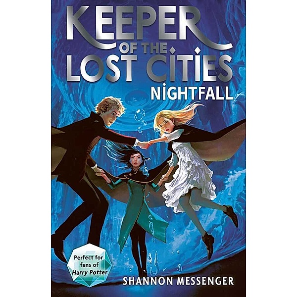 Keeper of the Lost Cities - Nightfall, Shannon Messenger