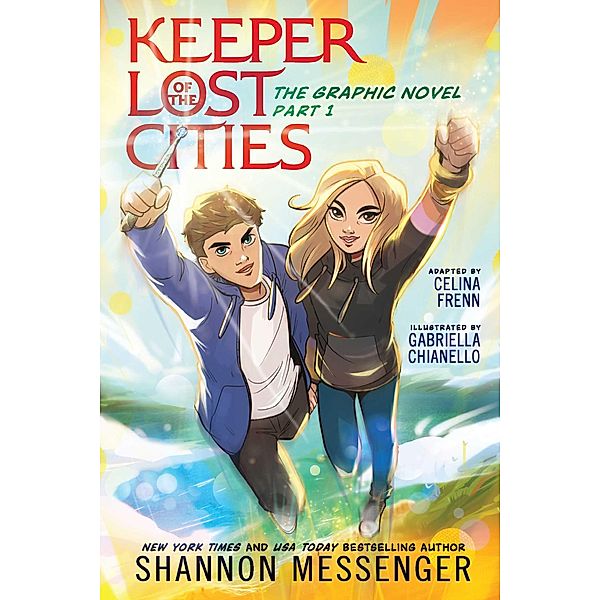 Keeper of the Lost Cities The Graphic Novel Part 1 / Keeper of the Lost Cities The Graphic Novel, Shannon Messenger