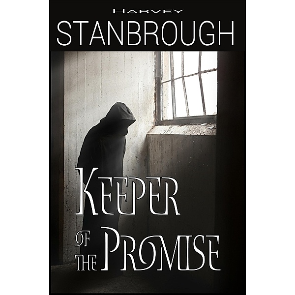 Keeper of the Promise, Harvey Stanbrough