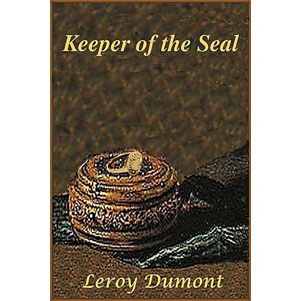 Keeper of the Seal, Leroy Dumont