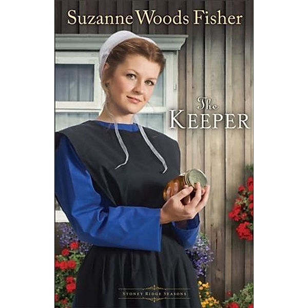 Keeper (Stoney Ridge Seasons Book #1), Suzanne Woods Fisher