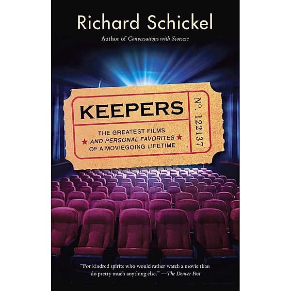 Keepers, Richard Schickel