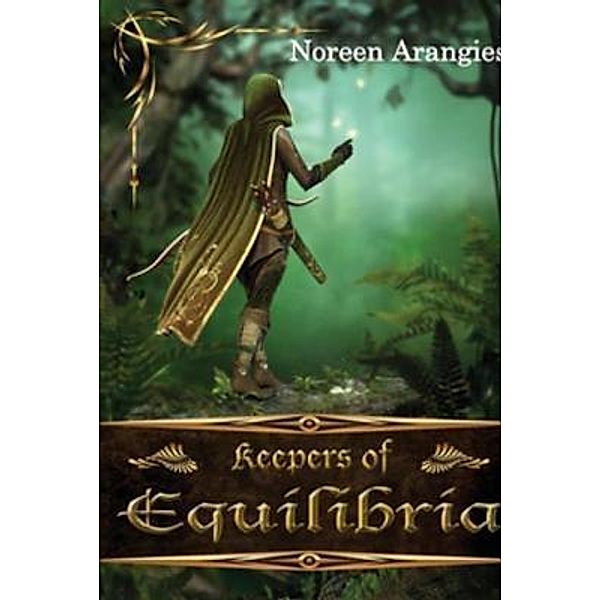 Keepers of Equilibria / Wordweaver Publishing House, Noreen Arangies