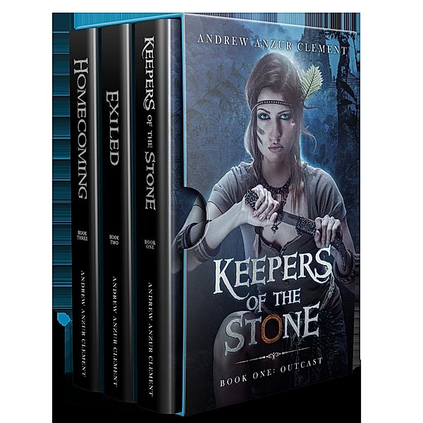 Keepers of the Stone: The Complete Historical Fantasy Trilogy, Andrew Anzur Clement
