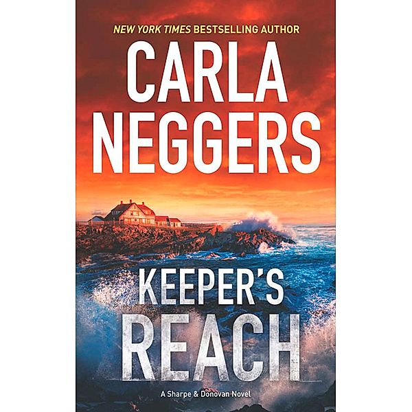 Keeper's Reach / Sharpe & Donovan Bd.6, Carla Neggers