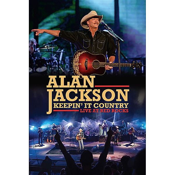 Keepin' It Country - Live At Red Rocks, Alan Jackson