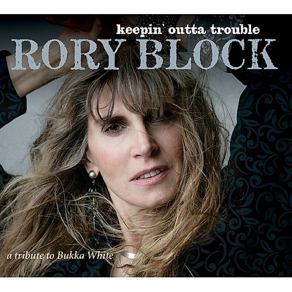 Keepin' Outta Trouble - A Tribute To Bukka White, Rory Block