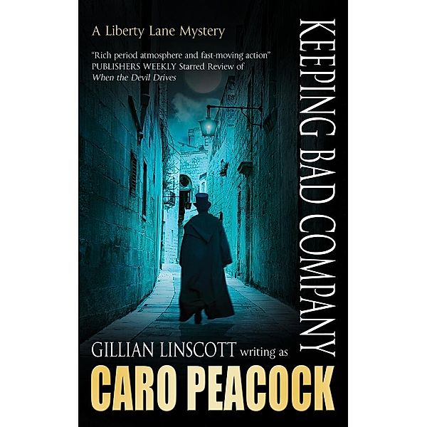 Keeping Bad Company / A Liberty Lane Mystery Bd.5, Caro Peacock