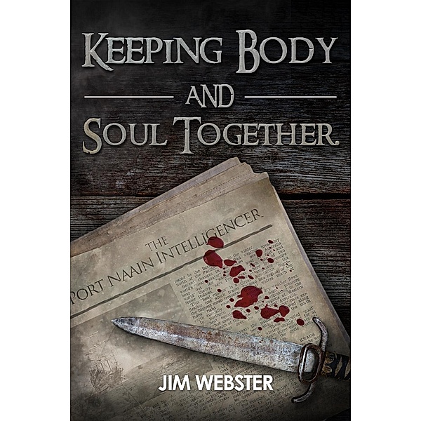 Keeping Body and Soul Together / Andrews UK, Jim Webster