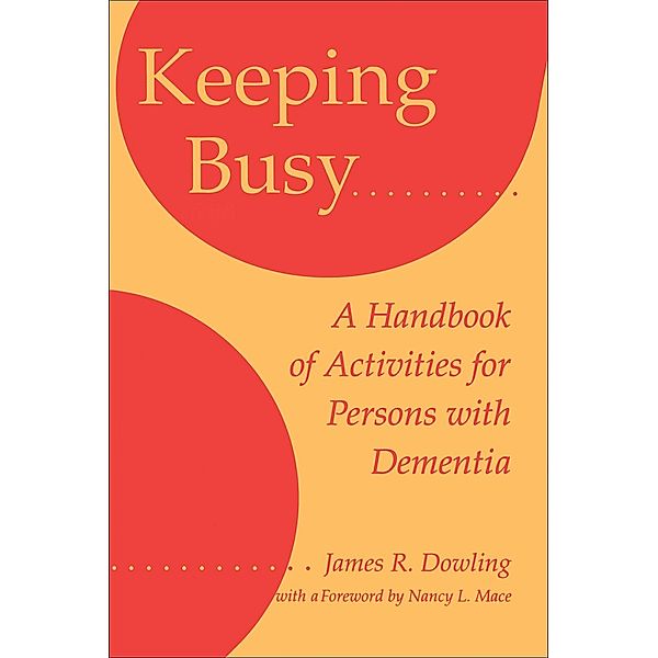 Keeping Busy, James R. Dowling