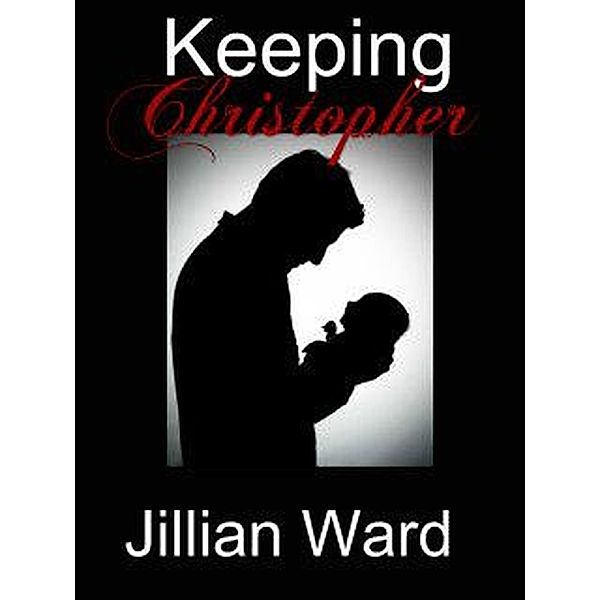 Keeping Christopher, Jillian Ward