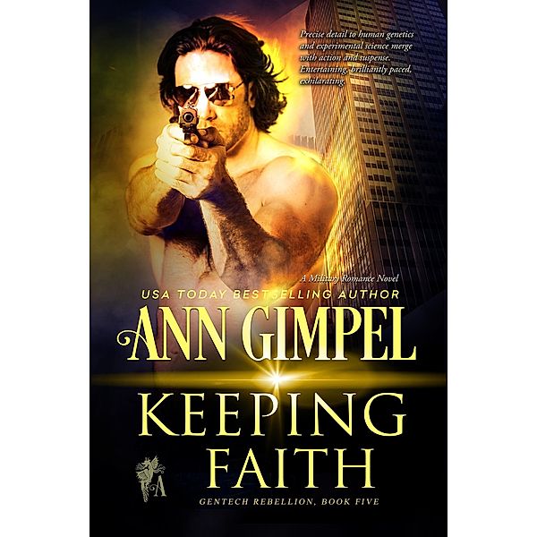 Keeping Faith (GenTech Rebellion) / GenTech Rebellion, Ann Gimpel