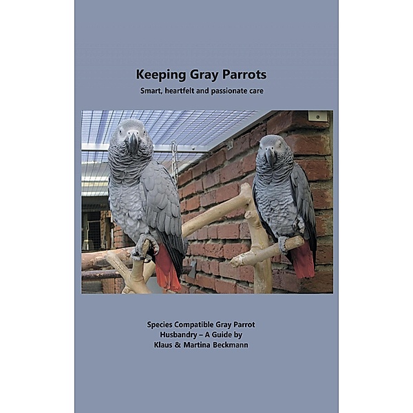 Keeping Gray Parrots, Klaus Beckmann