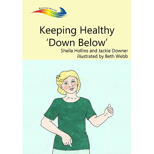 Keeping Healthy Down Below, Sheila Hollins, Jackie Downer