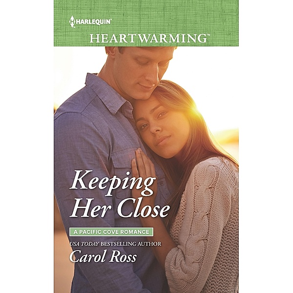 Keeping Her Close / A Pacific Cove Romance Bd.3, Carol Ross