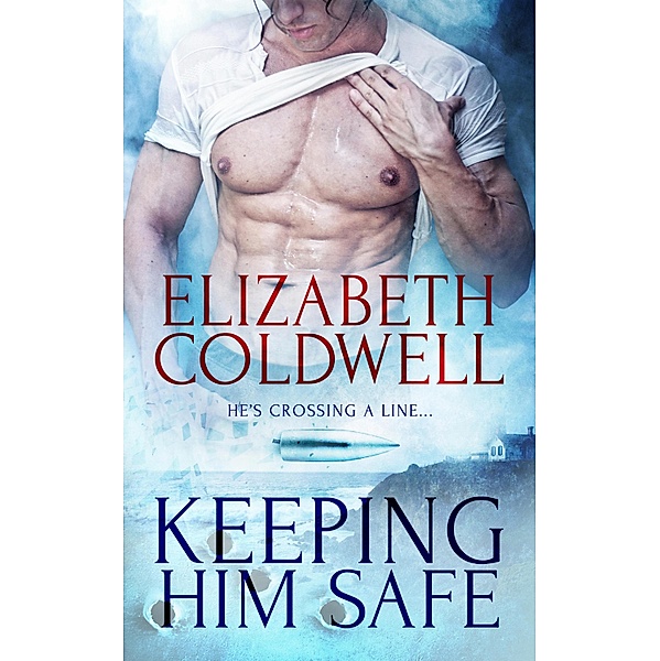 Keeping him Safe, Elizabeth Coldwell