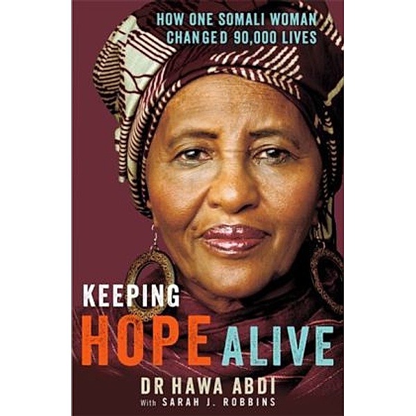 Keeping Hope Alive, Hawa Abdi, Sarah J. Robbins