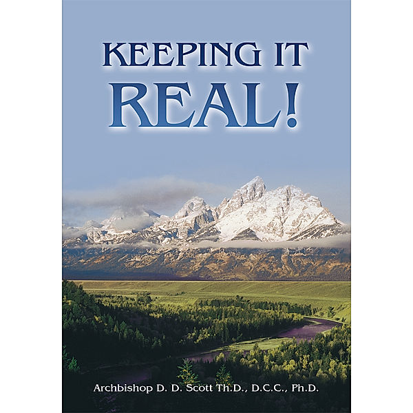 Keeping It Real!, Archbishop D. D. Scott