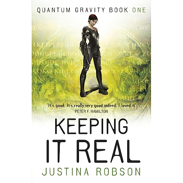 Keeping It Real / QUANTUM GRAVITY, Justina Robson