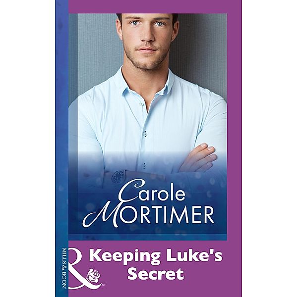 Keeping Luke's Secret, Carole Mortimer