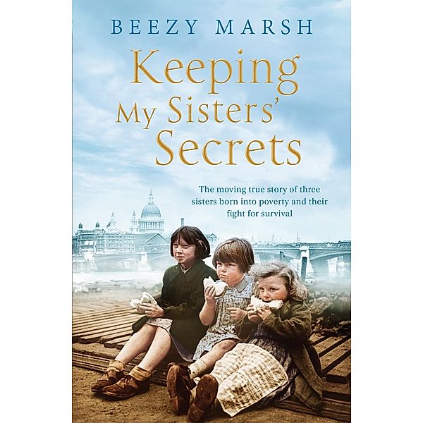 Keeping My Sisters' Secrets, Beezy Marsh