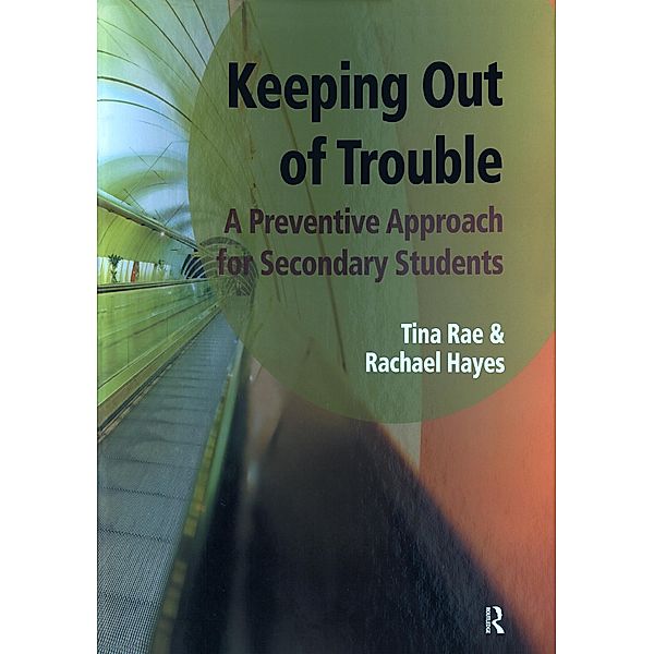 Keeping out of Trouble, Tina Rae, Rachael Hayes