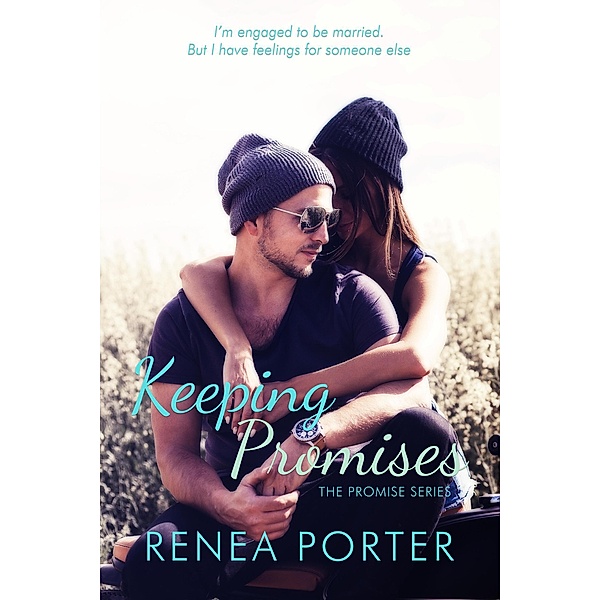 Keeping Promises (Promises Series) / Promises Series, Renea Porter