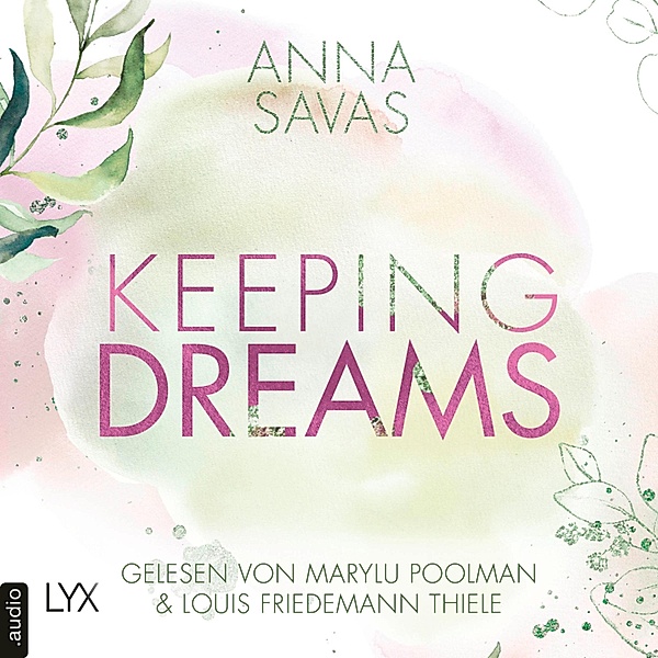 Keeping-Reihe - 2 - Keeping Dreams, Anna Savas