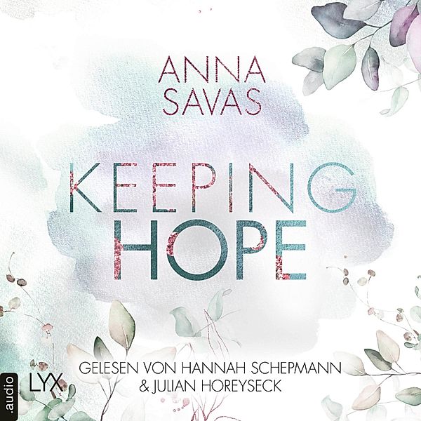 Keeping-Reihe - 3 - Keeping Hope, Anna Savas