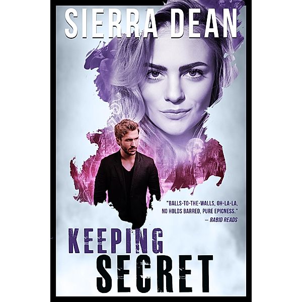 Keeping Secret, Sierra Dean