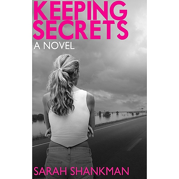 Keeping Secrets, Sarah Shankman