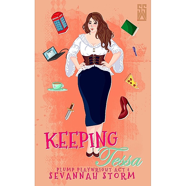 Keeping Tessa (Plump Playwright, #4) / Plump Playwright, Sevannah Storm