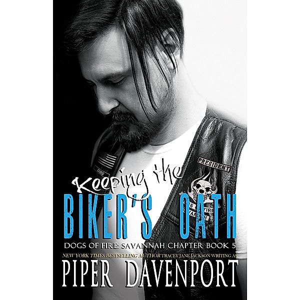 Keeping the Biker's Oath, Piper Davenport