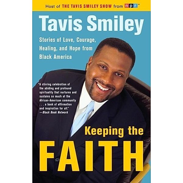 Keeping the Faith, Tavis Smiley