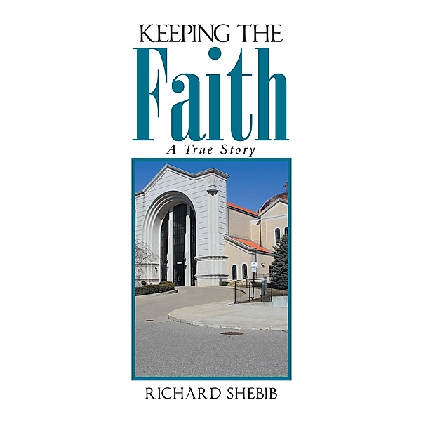 Keeping the Faith, Richard Shebib