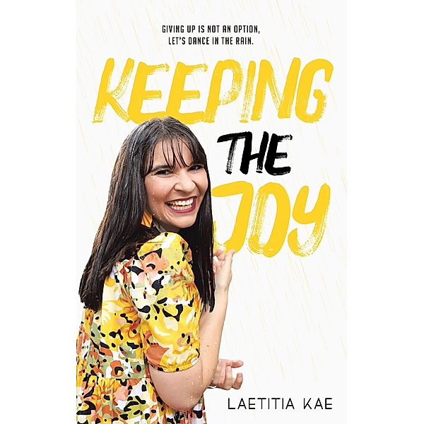 Keeping the Joy, Laetitia Rae