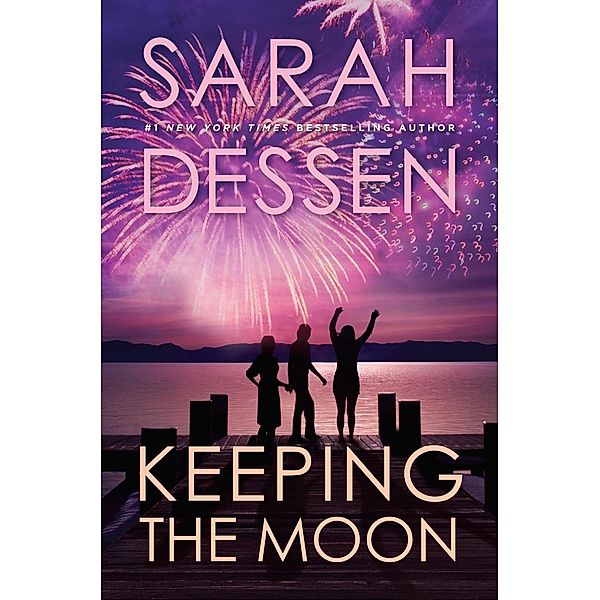 Keeping the Moon, Sarah Dessen