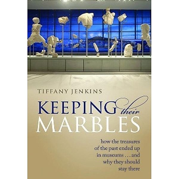 Keeping Their Marbles, Tiffany Jenkins