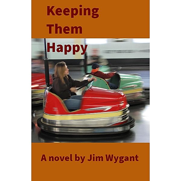 Keeping Them Happy, Jim Wygant