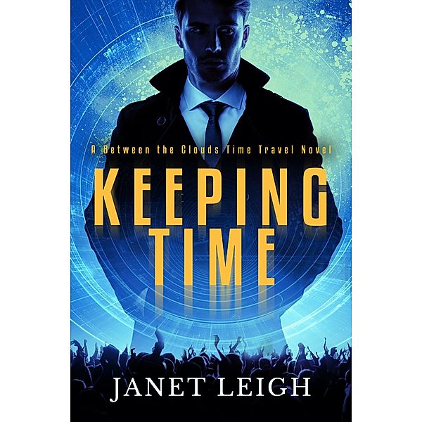 Keeping Time (The Jennifer Cloud Series, #4.5) / The Jennifer Cloud Series, Janet Leigh