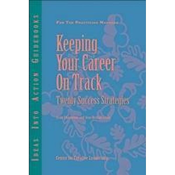 Keeping Your Career on Track, Craig Chappelow, Jean Leslie