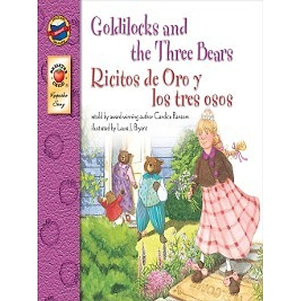 Keepsake Stories: Goldilocks and the Three Bears, Grades PK - 3, Tammie Lyon, Candice Ransom
