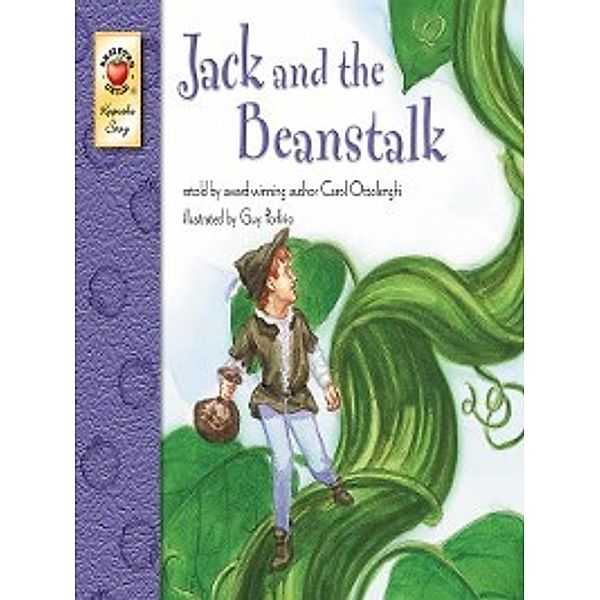 Keepsake Stories: Jack and the Beanstalk, Grades PK - 3, Carol Ottolenghi