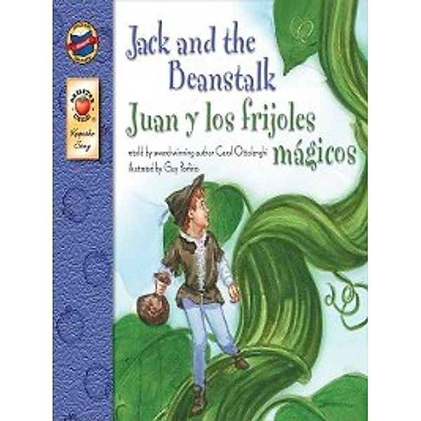 Keepsake Stories: Jack and the Beanstalk, Grades PK - 3, Carol Ottolenghi