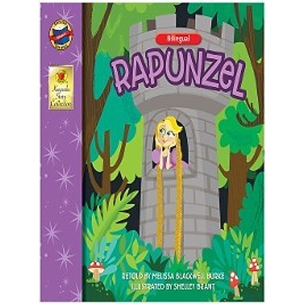 Keepsake Stories: Keepsake Stories Rapunzel, Melissa Blackwell Burke
