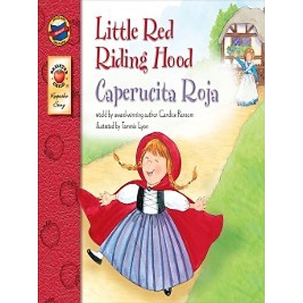 Keepsake Stories: Little Red Riding Hood, Grades PK - 3, Tammie Lyon, Candice Ransom