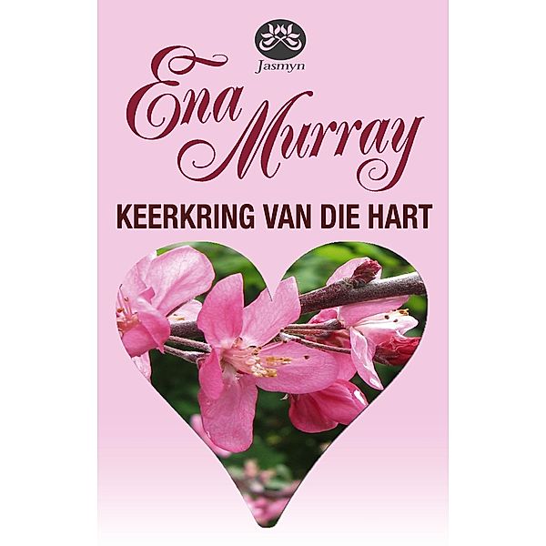 Keerkring van die hart, Ena Murray