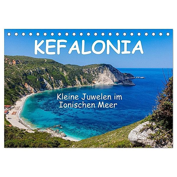 Kefalonia Kleine Juwelen im Ionischen Meer (Tischkalender 2024 DIN A5 quer), CALVENDO Monatskalender, Mike Steffl