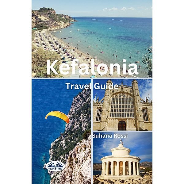 Kefalonia Travel Guide, Suhana Rossi