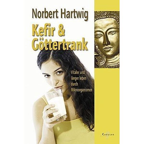 Kefir & Göttertrank, Norbert Hartwig